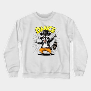 Dancing raccoon Crewneck Sweatshirt